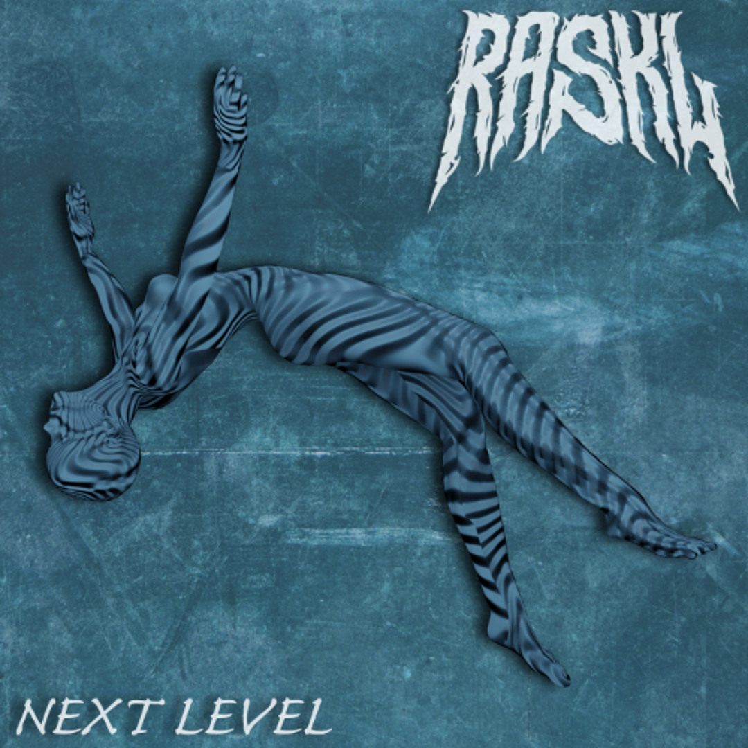 Raskl Stream Next Level by RASKL | Listen online for free on SoundCloud