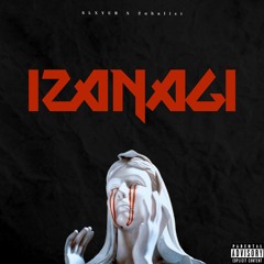IZANAGI w/ zuhalist