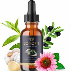 Enhancing Auditory Wellness: Exploring the Benefits of Sonofit Dietary Supplement.