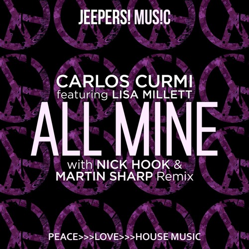 Carlos Curmi featuring Lisa Millet - 'All Mine' - mixes