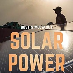 [Free] KINDLE 💗 Solar Power: Innovation, Sustainability, and Environmental Justice b