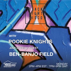 BLD 5th June 2023 with Pookie Knights with Special Guest - Ben-Banjo Field