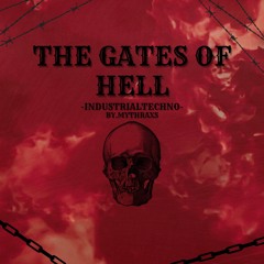 The Gates of Hell // Industrialtechno // 160 BPM // Mythraxs [Original-Track] // [FreeDL]