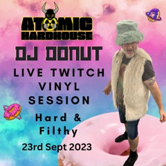 DJ Donut / Atomic Hard House, Full Vinyl Set (Vinyl Vs Digital Event 23:9:2023)