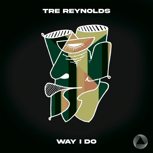 Tre Reynolds - Way I Do [Preview]