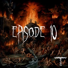 Songs of Tartarus [EPISODE 10]
