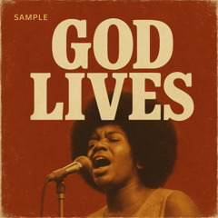GOD LIVES