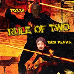 Rule of Two (feat. Ben Alpha)