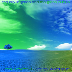 the sky is green and the grass is blue