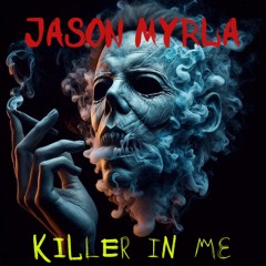 Killer In Me