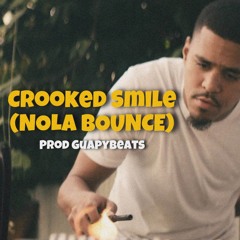 Crooked Smile (Nola Bounce) @GuapyBeats