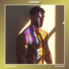 Rapido Mix Series #14 - Alex Ramos