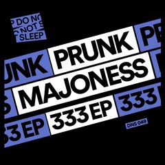 Premiere : Prunk Ft Majoness - 333 (Original Mix) [DNS049]