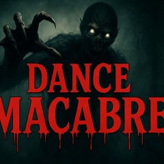 Dance Macabre