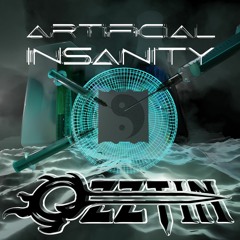 ARTIFICIAL INSANITY(2K release <3)