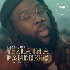 Rexx Life Raj - Tesla In A Pandemic (@rexxliferaj)