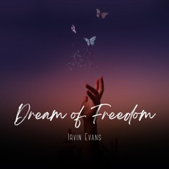 Dream of Freedom