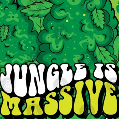 Jungle is Massive - Drum & Bass - Jungle mix