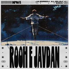 ROOHE JAVDAN [Prod. Depnote]