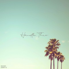 Fab Beat & Sammy TQ - Handle This