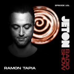 Jeton Records Radio Show 151 | Ramon Tapia