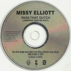 Missy Eliott - Pass That Dutch (Jampikid 2026 Re-Edit)