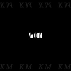 No OOM | Kurwa  Master (prod. de fdp de merde sale skinhead Jenieve L'écharpe)