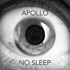 Apollo (UK) - No Sleep