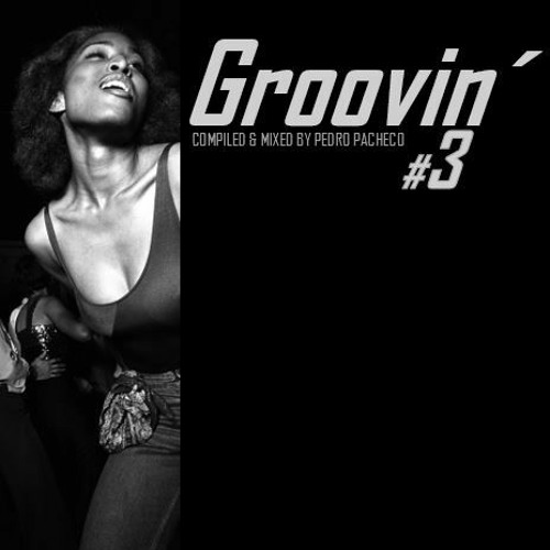 Groovin #3