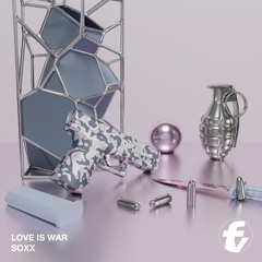SOXX - Love Is War
