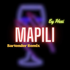 Mapili (bartender remix)