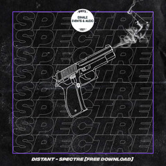 DISTANT - SPECTRE (FREE DOWNLOAD)