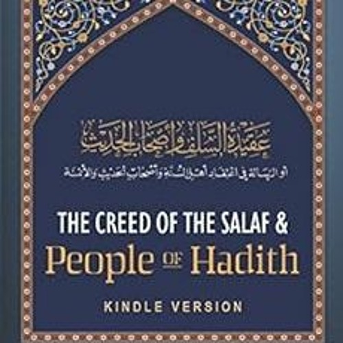 Get [PDF EBOOK EPUB KINDLE] The Aqidah (Creed) of the Salaf and People of Hadith: A Translation of I