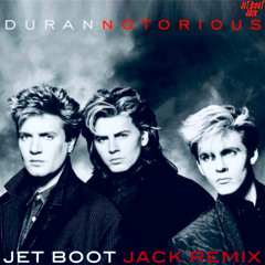 Duran Duran - Notorious (Jet Boot Jack Remix) DOWNLOAD!