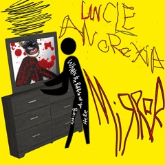 B SIDE--UNCLE ANOREXIA