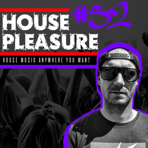 HOUSE PLEASURE #52 by Yoppa Parrot