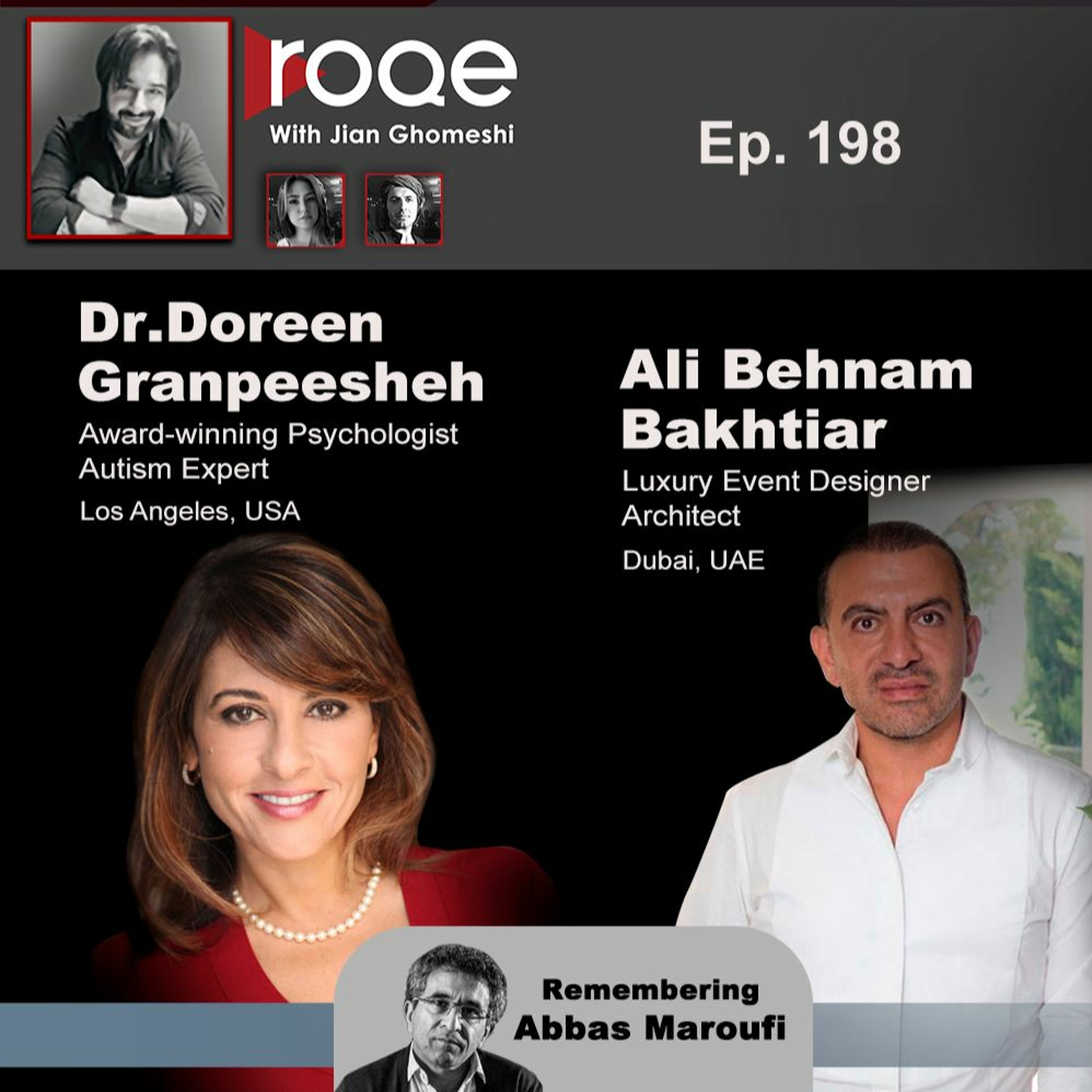 Roqe Ep #198 – Dr. Doreen Granpeesheh, Ali Behnam Bakhtiar, Remembering Abbas Maroufi episode artwork