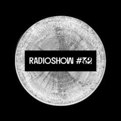Radioshow #32 w/ Chipster
