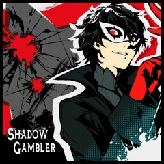 Shadow Gambler
