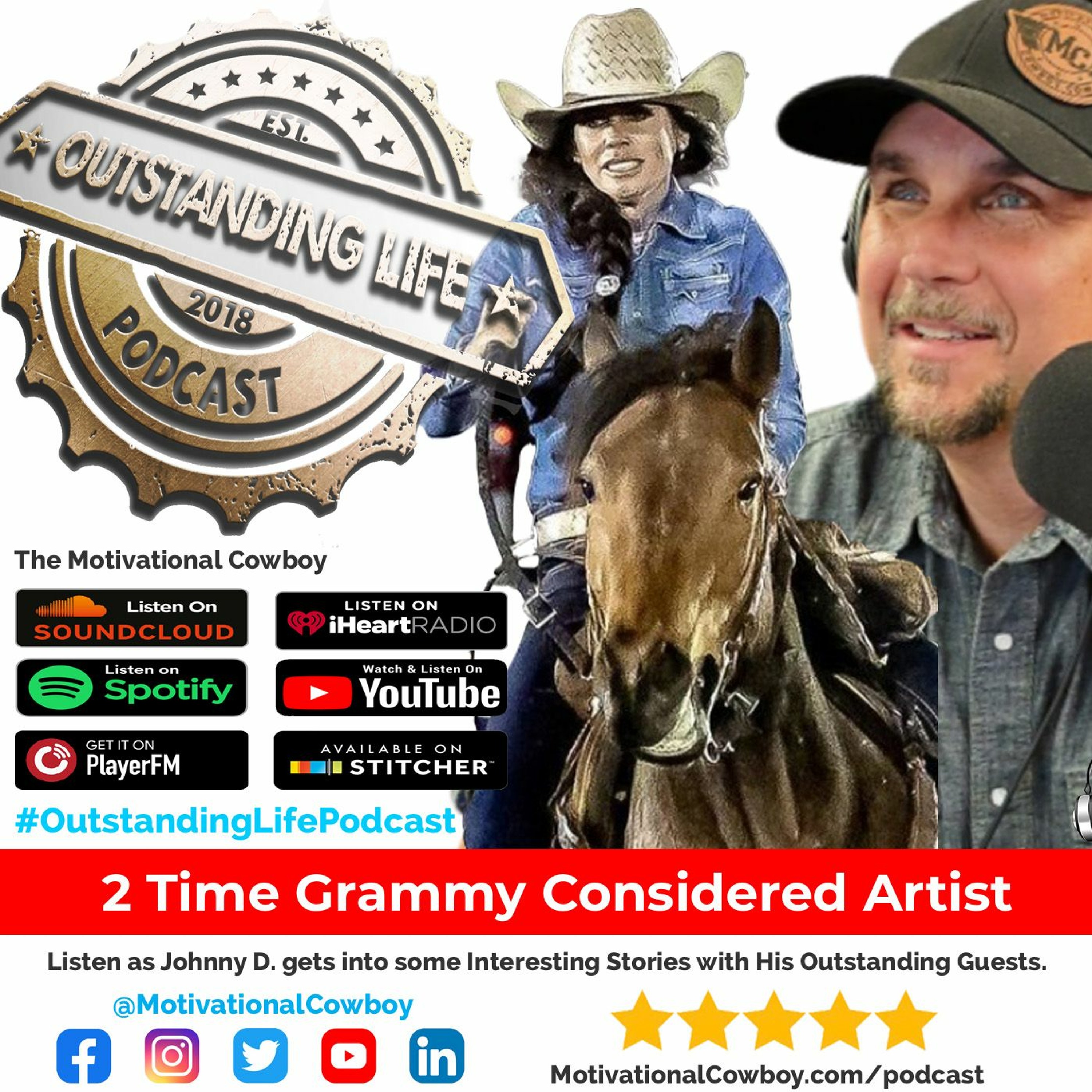 Outstanding Life with the Motivational Cowboy