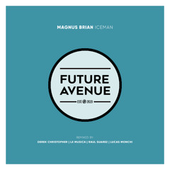 Magnus Brian - Iceman (LX Musica Remix) [Future Avenue]