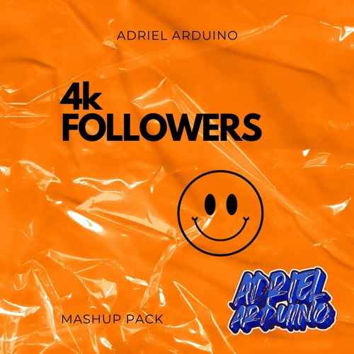 ADRIEL ARDUINO Mashup Pack ESPECIAL 4OOO FOLLOWERS FREE DL