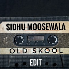 OLD SKOOL- Prem Dhillon ft Sidhu Moose Wala (DAARIO X KADE) EDIT