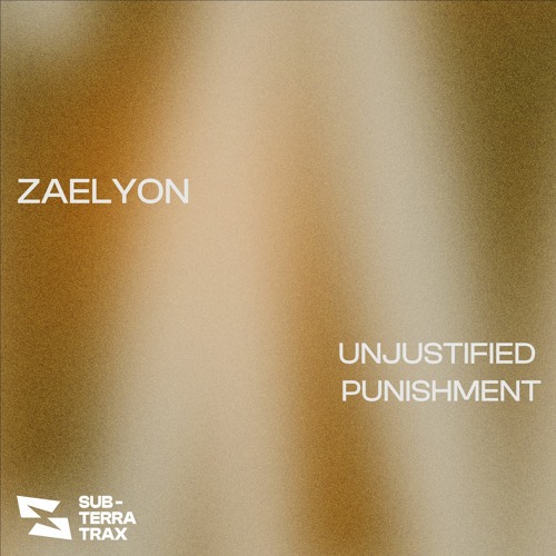 ZAELYON - UNJUSTIFIED PUNISHMENT (Free Download)