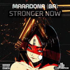 WLMC017: Maradona (BR) - Stronger Now (Radio Edit)