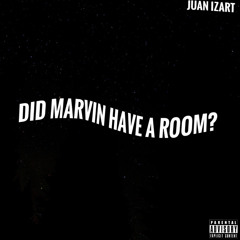 Did Marvin Have A Room?