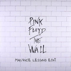 Pink Floyd - Another Brick In The Wall (Maurice Lessing Edit) (supported by Don Diablo)