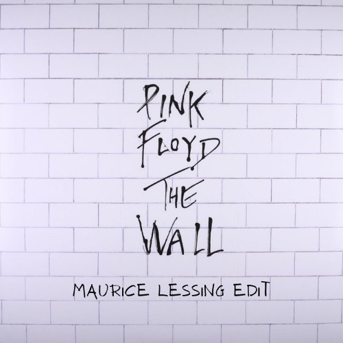 Pink Floyd - Another Brick In The Wall (Maurice Lessing Edit) (supported by Don Diablo)