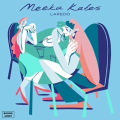 PREMIERE: Meeka Kates - Laredo [Boogie Angst]