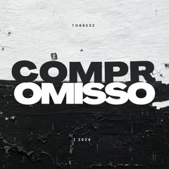 Torressz & Lipex - Compromisso